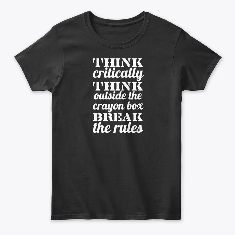 Think Critically Women's Tee 1