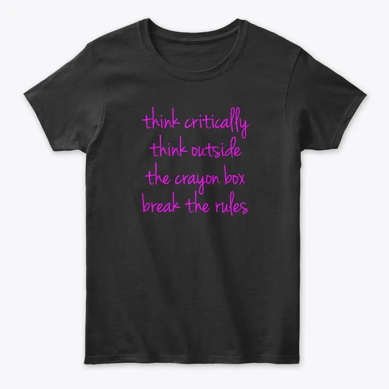 Think Critically Women's Tee 2